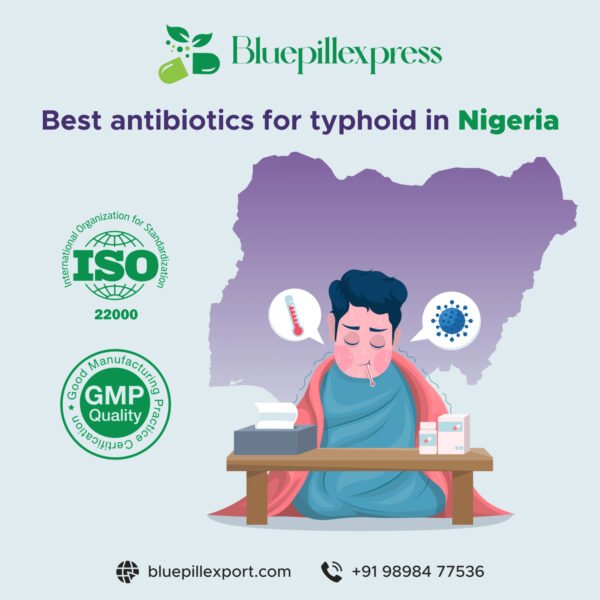 Best Antibiotics for Typhoid in Nigeria