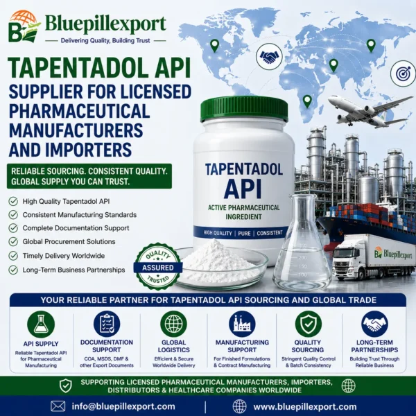 Tapentadol API Supplier for Licensed Pharmaceutical Manufacturers and Importers