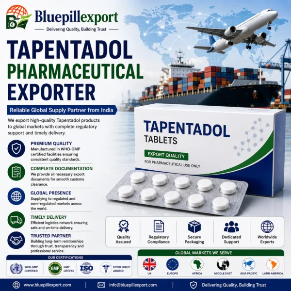 Tapentadol Pharmaceutical Exporter – Trusted Global Supply Partner from India
