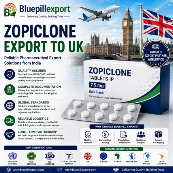 Zopiclone Export to UK – Reliable Pharmaceutical Export Solutions from India