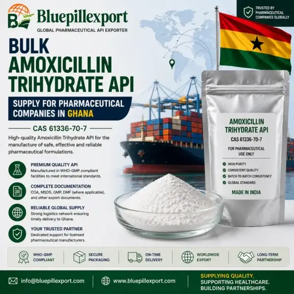 Bulk Amoxicillin Trihydrate API Supply for Pharmaceutical Companies in Ghana
