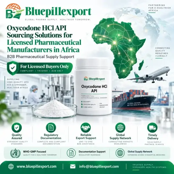Oxycodone HCl API Sourcing Solutions for Licensed Pharmaceutical Manufacturers in Africa