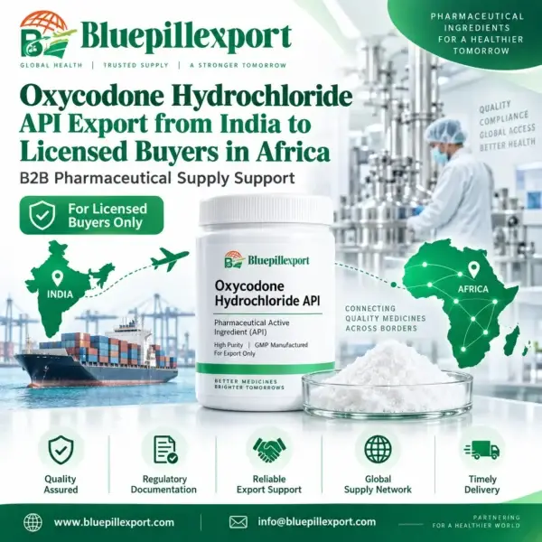 Oxycodone Hydrochloride API Export from India to Licensed Buyers in Africa