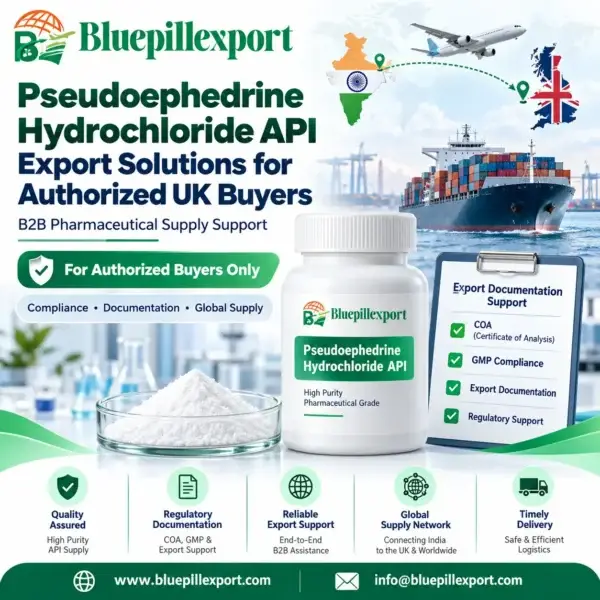 Pseudoephedrine Hydrochloride API Export Solutions for Authorized UK Buyers